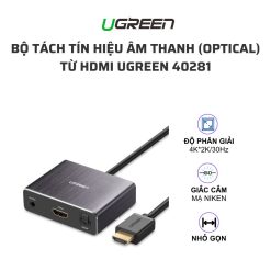 Bộ tách tín hiệu âm thanh (Optical) từ HDMI Ugreen 40281