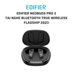 EDIFIER Neobuds Pro 2 Tai nghe bluetooth true wireless flagship 2023 02