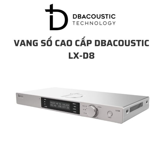DBACOUSTIC LX D8 Vang so cao cap 03