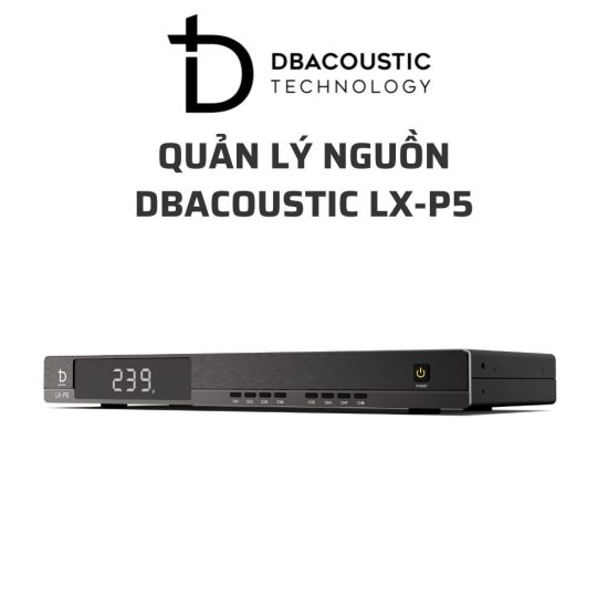 Dbacoustic LX P5 Quan ly nguon karaoke 03