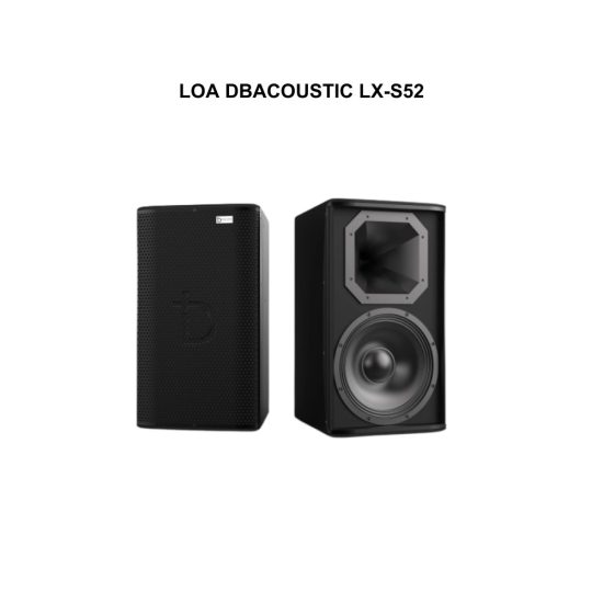 Loa Dbacoustic LX-S52