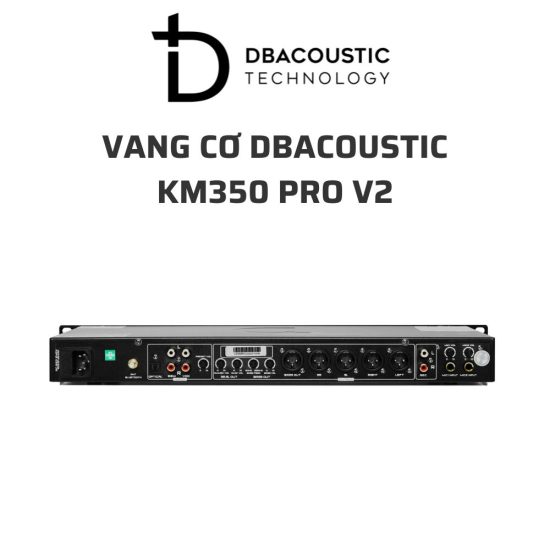 DBACOUSTIC KM350PRO V2 Vang co 03