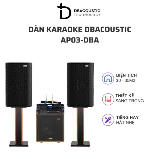 Dàn karaoke DBAcoustic AP03-DBA (30-35m2)