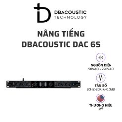 DBACOUSTIC DAC 6S nang tieng 01