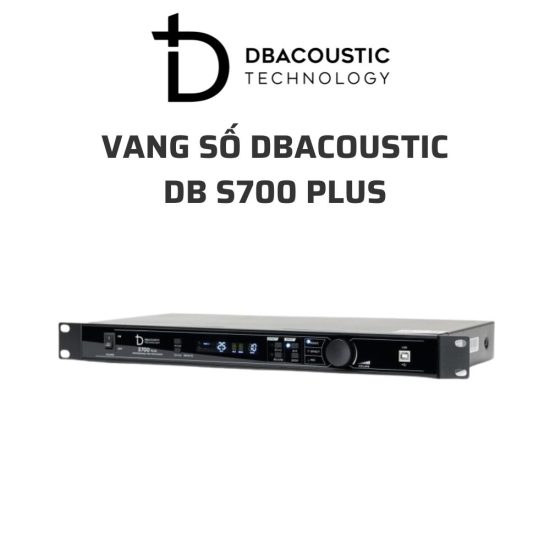 DBACOUSTIC DB S700 PLUS Vang so 05