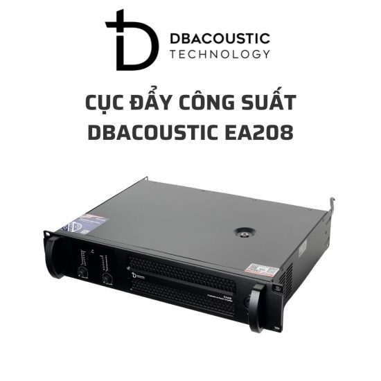 DBACOUSTIC EA208 cuc day cong suat 04