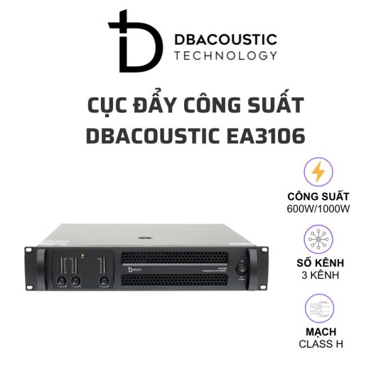 DBACOUSTIC EA3106 cuc day cong suat 01