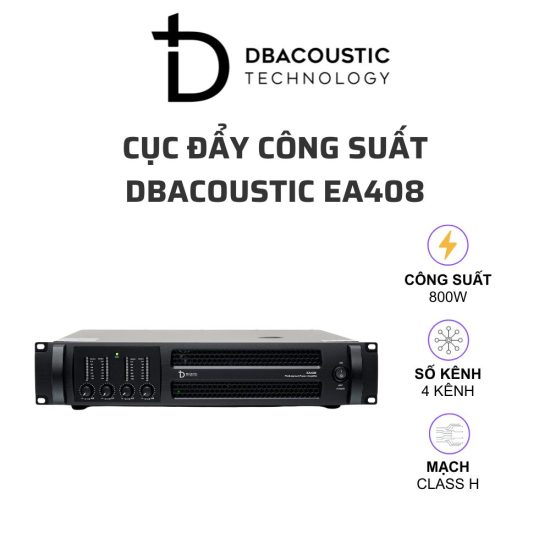 DBACOUSTIC EA408 cuc day cong suat 01