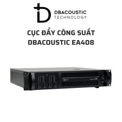 DBACOUSTIC EA408 cuc day cong suat 03