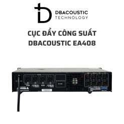 DBACOUSTIC EA408 cuc day cong suat 05