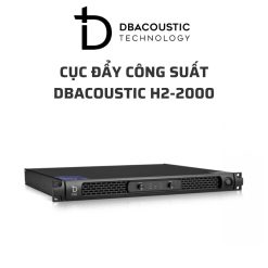 DBACOUSTIC H2 2000 cuc day cong suat 03
