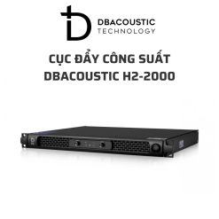 DBACOUSTIC H2 2000 cuc day cong suat 04