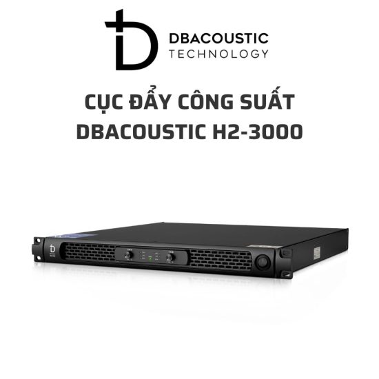 DBACOUSTIC H2 3000 cuc day cong suat 03