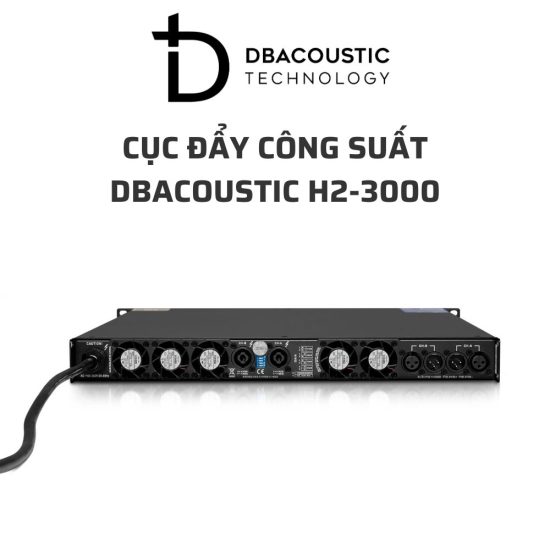 DBACOUSTIC H2 3000 cuc day cong suat 05