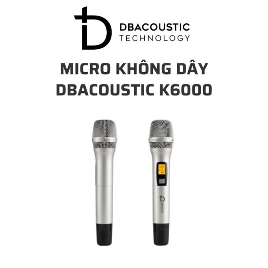 DBACOUSTIC K6000 Micro khong day 05