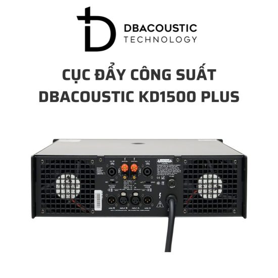 DBACOUSTIC KD1500 PLUS cuc day cong suat 05