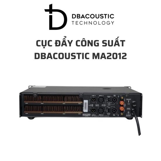 DBACOUSTIC MA2012 cuc day cong suat 05