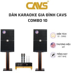 Dàn karaoke gia đình CAVS COMBO 10