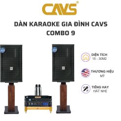 Dàn karaoke gia đình CAVS COMBO 9