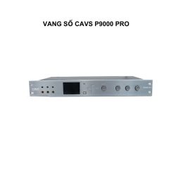 Vang số CAVS P9000 Pro