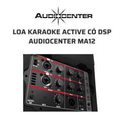 AudioCenter MA12 Loa karaoke active co DSP 06