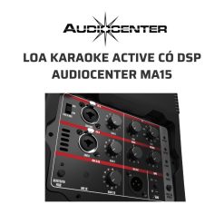 AudioCenter MA15 Loa karaoke active co DSP 09