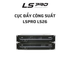 Cục đẩy công suất LSPro LS26 (2 kênh, class H, 600W)