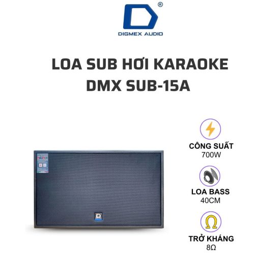 Loa sub hơi karaoke DMX SUB-15A