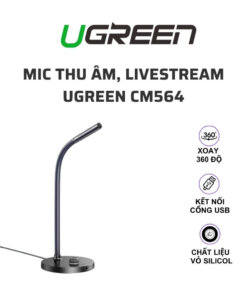Mic thu âm để bàn, Livestream có dây cắm máy tính UGREEN CM564 (90416)