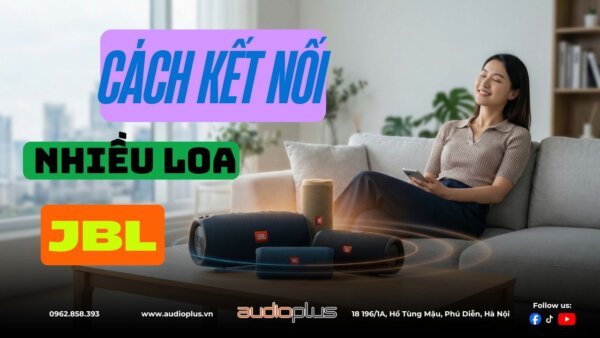 cach ket noi cac loa jbl voi nhau web 14 2